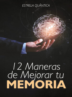 cover image of 12 Maneras de Mejorar tu Memoria